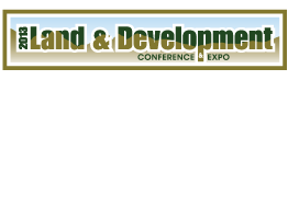 2013 Land & Development Conference & Expo